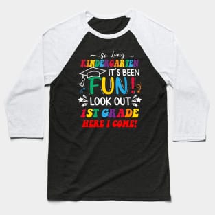 So Long Kindergarten 1st Grade Here I Come Graduation Baseball T-Shirt